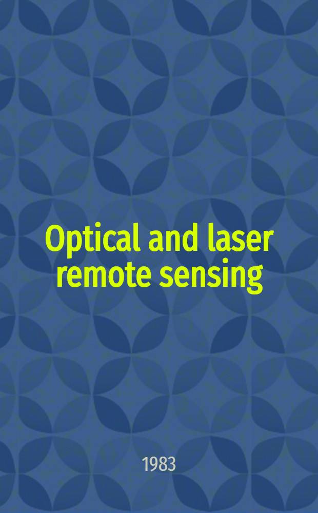 Optical and laser remote sensing