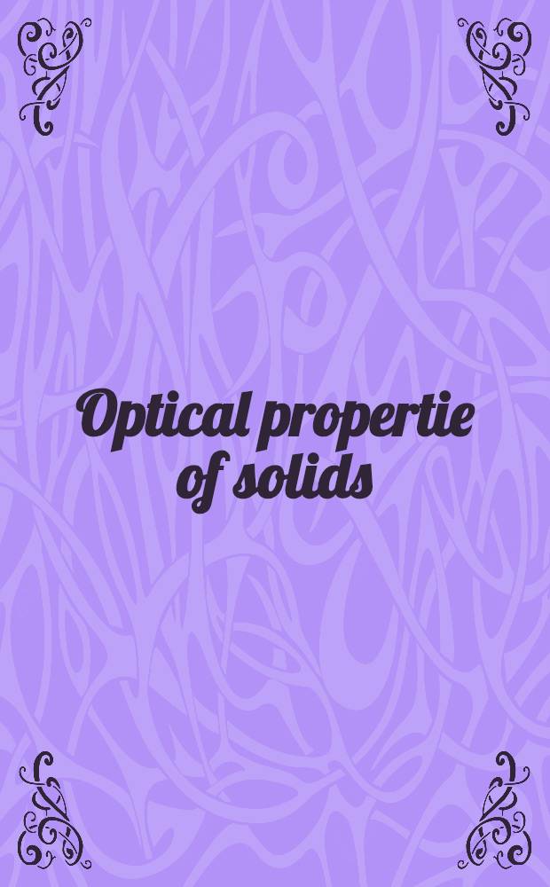 Optical propertie of solids : New developments