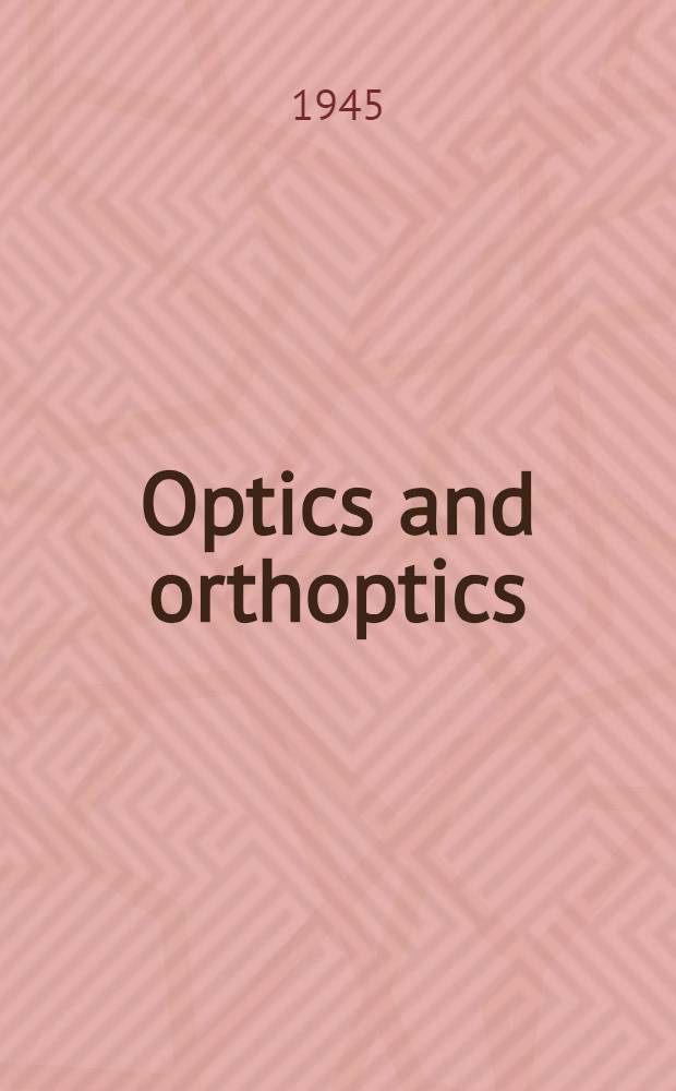 Optics and orthoptics