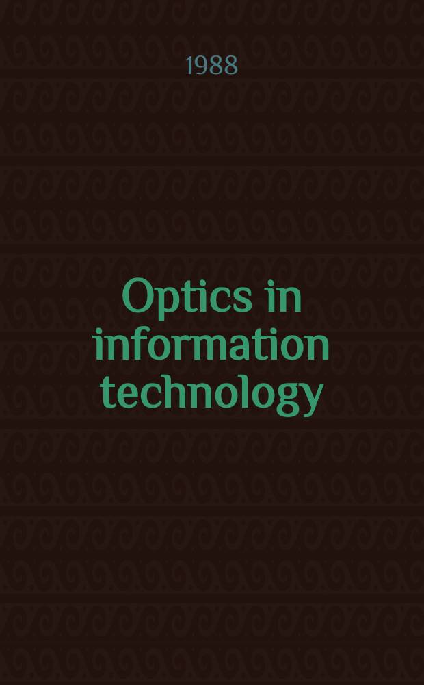 Optics in information technology : Dok. från ett IVA-symp. den 2 Dec. 1987