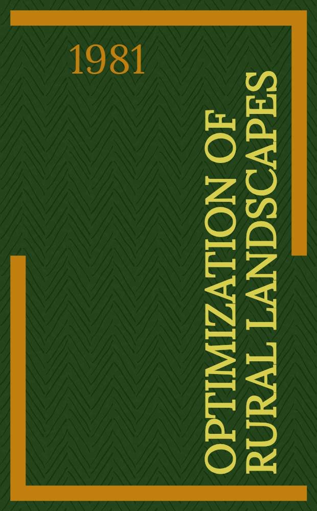 Optimization of rural landscapes : Abstracts