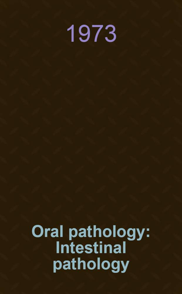 Oral pathology : Intestinal pathology : Hypobaric pathology