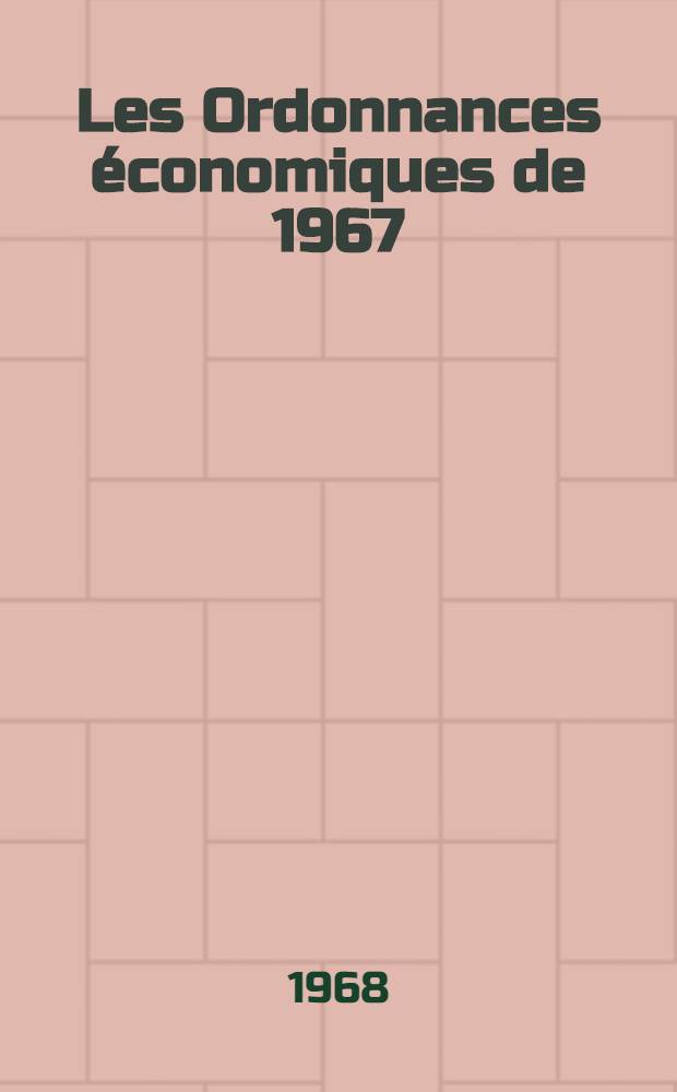 Les Ordonnances économiques de 1967