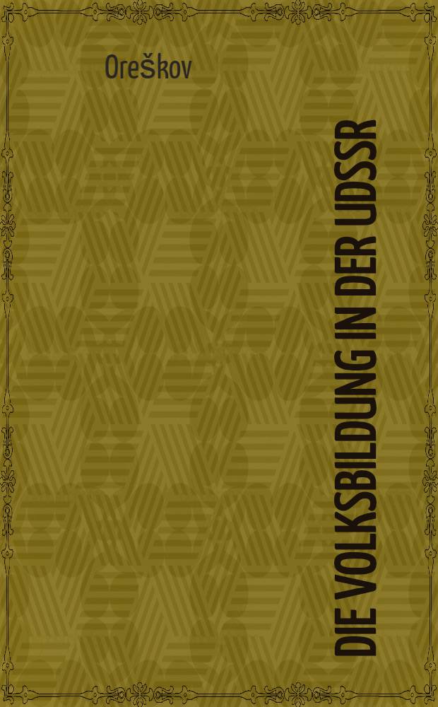 Die Volksbildung in der UdSSR