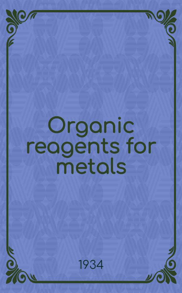 Organic reagents for metals