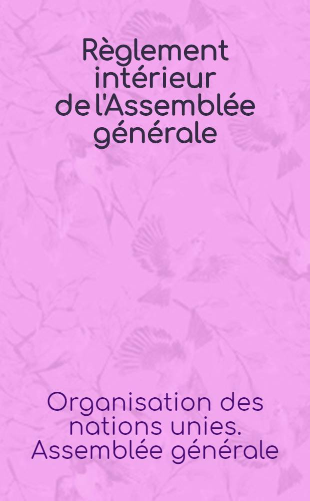 Règlement intérieur de l'Assemblée générale