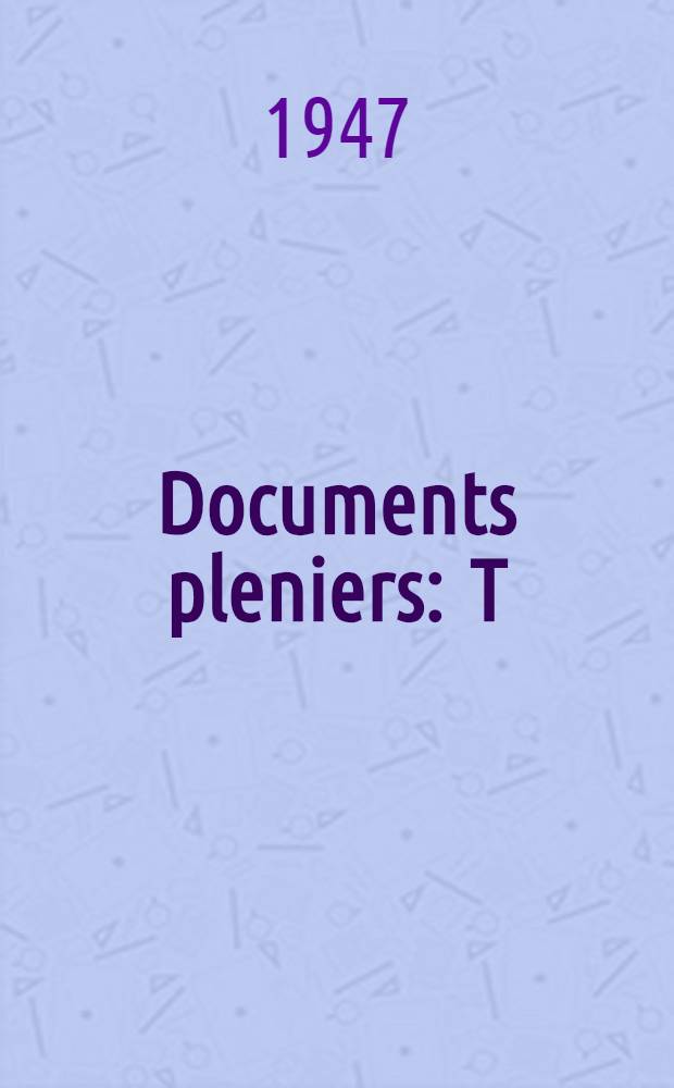 [Documents pleniers] : T/46