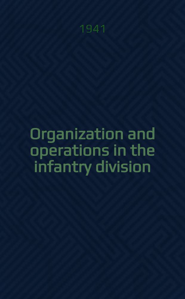 Organization and operations in the infantry division