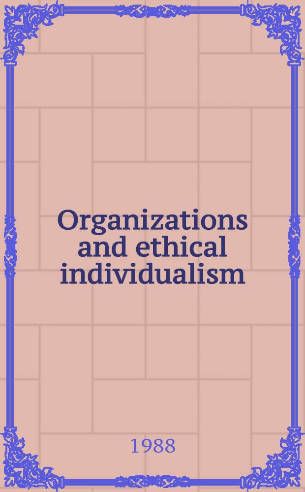 Organizations and ethical individualism