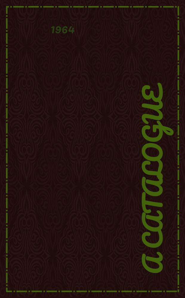 [A catalogue]