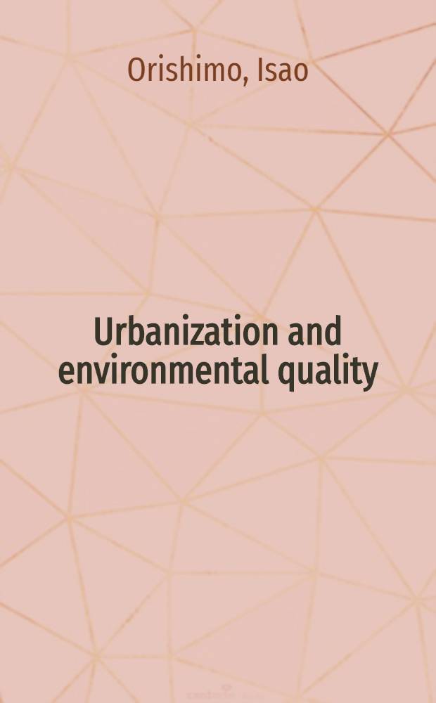 Urbanization and environmental quality
