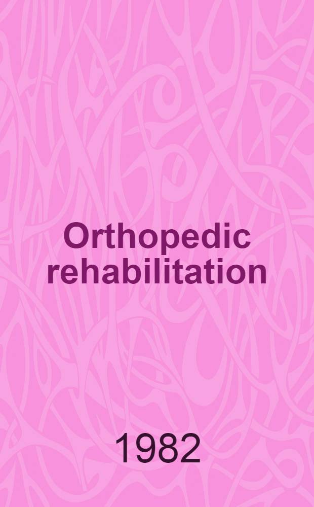 Orthopedic rehabilitation