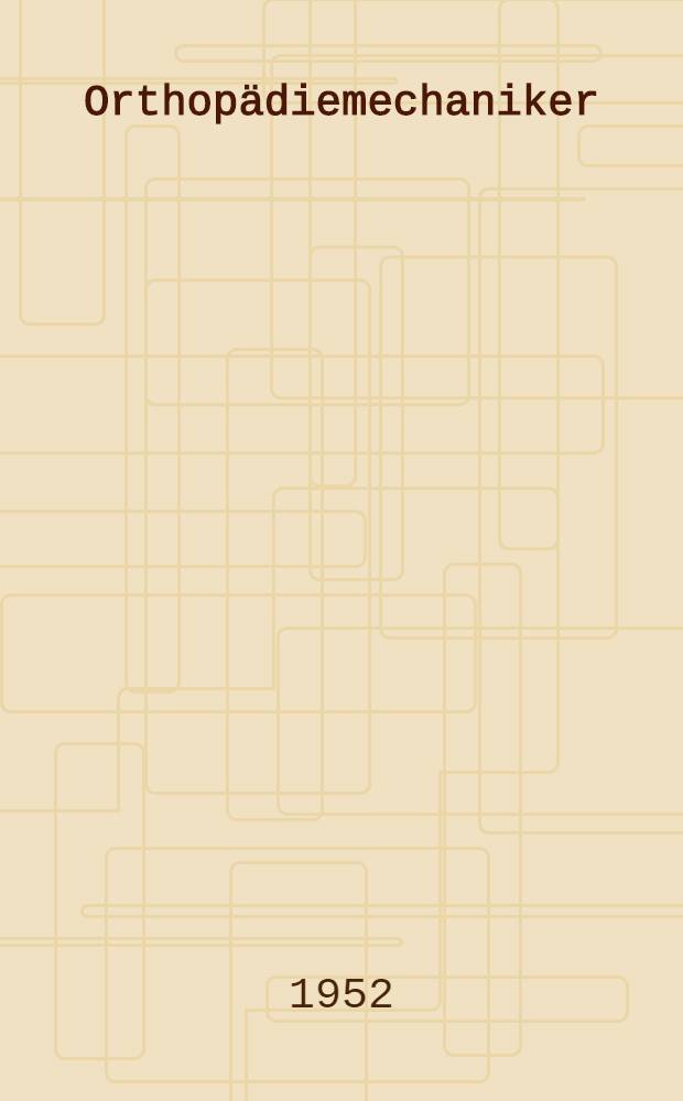 Orthopädiemechaniker