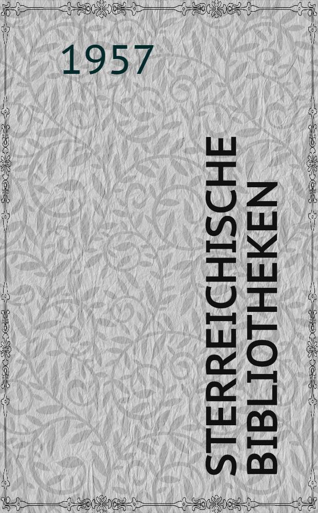 Österreichische Bibliotheken : Statistik und Personalverzeichnis