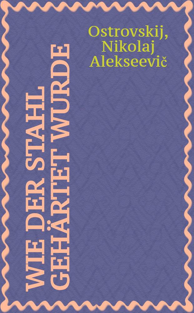 Wie der Stahl gehärtet wurde