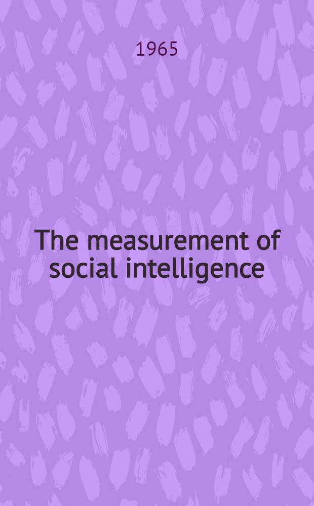The measurement of social intelligence