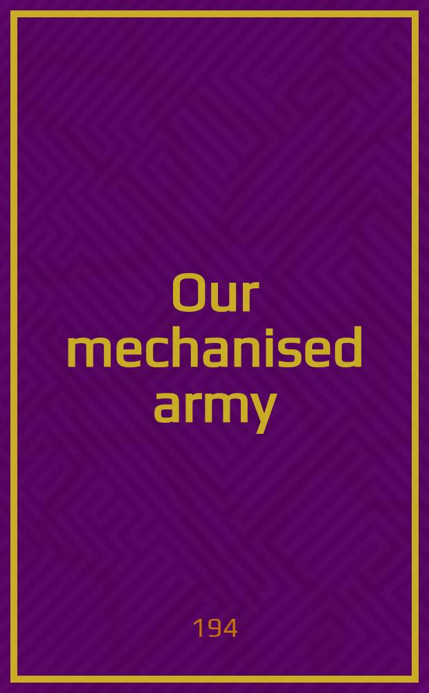 Our mechanised army
