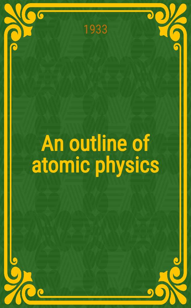 An outline of atomic physics