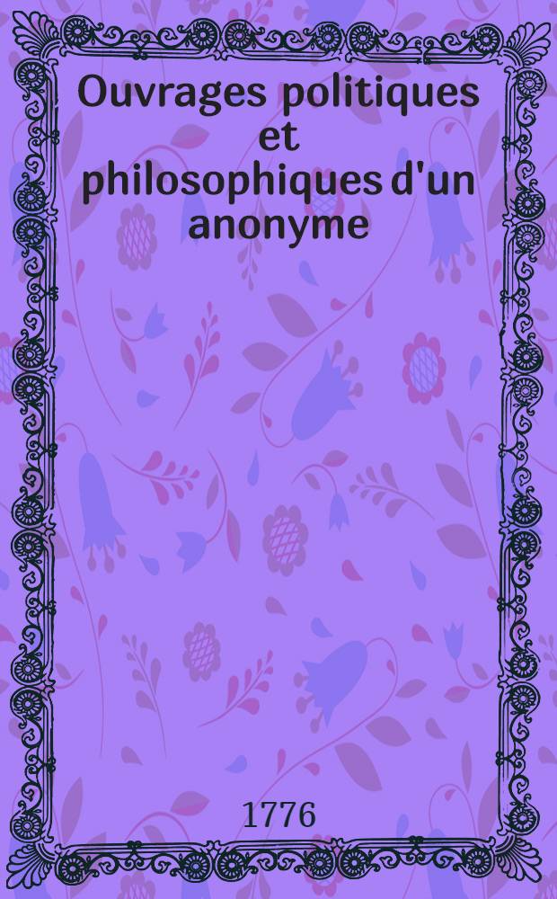 Ouvrages politiques et philosophiques d'un anonyme