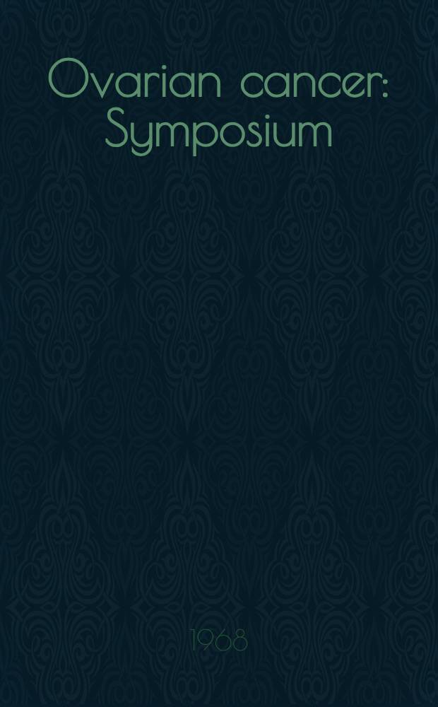 Ovarian cancer : Symposium