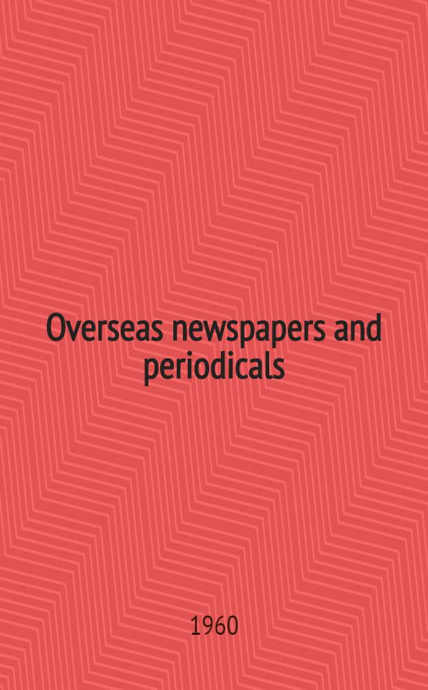 [Overseas newspapers and periodicals : Guide book