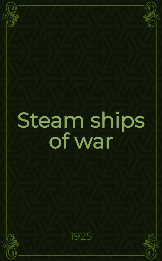... Steam ships of war