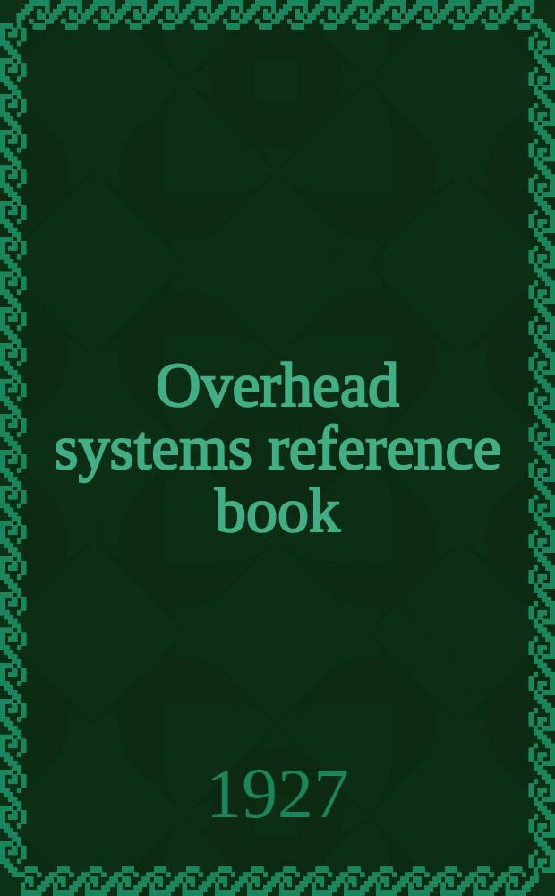 Overhead systems reference book