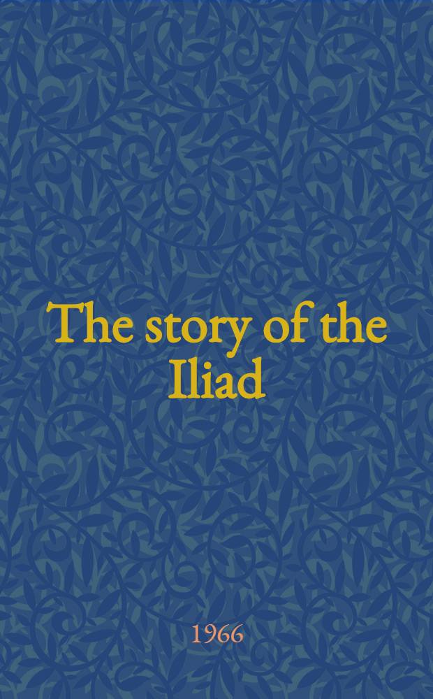 The story of the Iliad