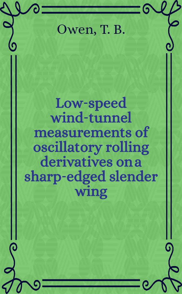 Low-speed wind-tunnel measurements of oscillatory rolling derivatives on a sharp-edged slender wing : Effects of frequency parameter and of Ground