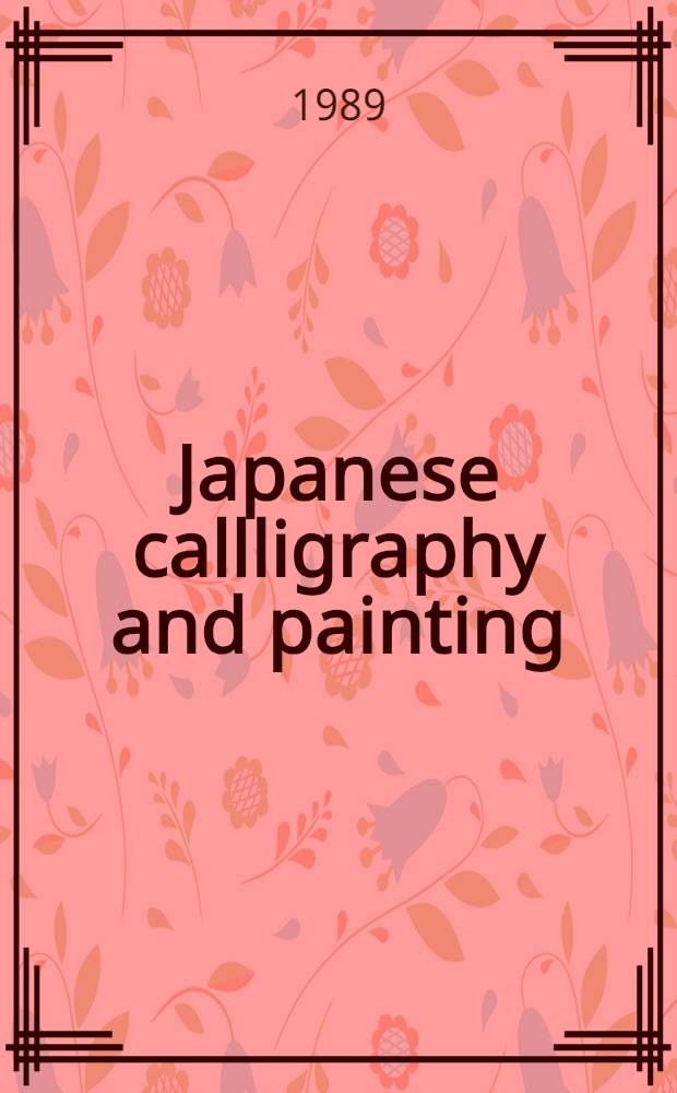 Japanese callligraphy and painting