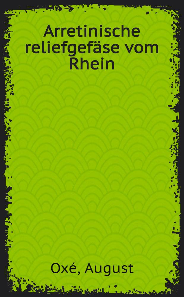 Arretinische reliefgef&auml;se vom Rhein