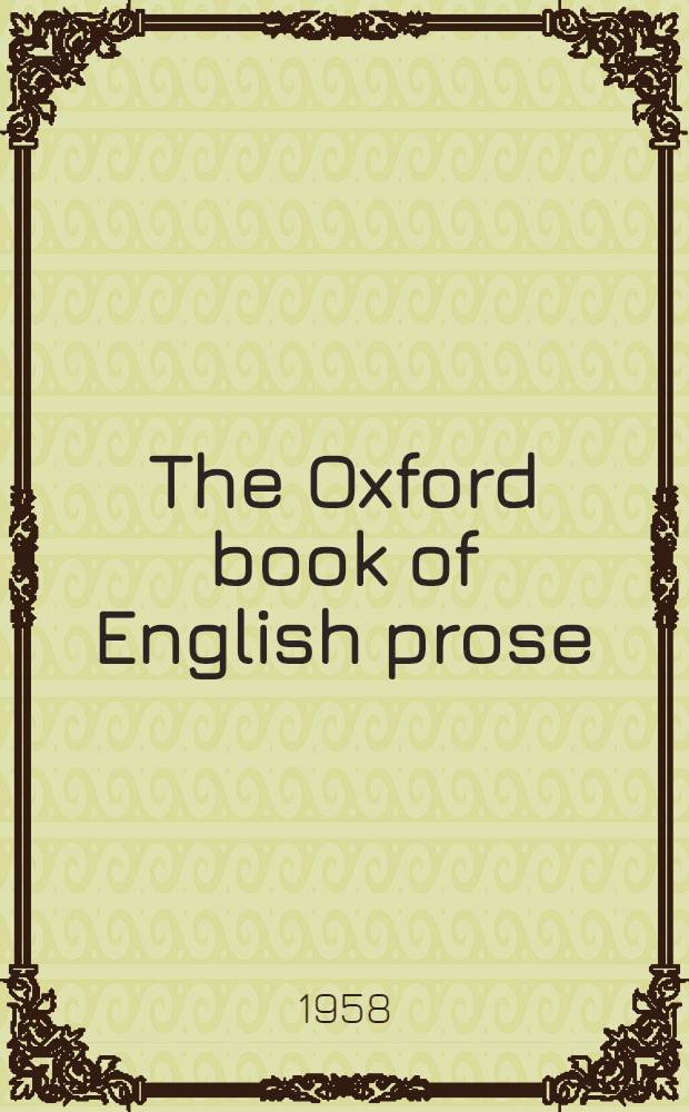 The Oxford book of English prose