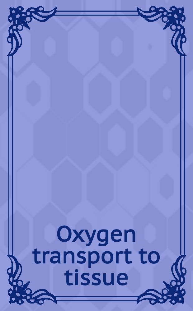 Oxygen transport to tissue