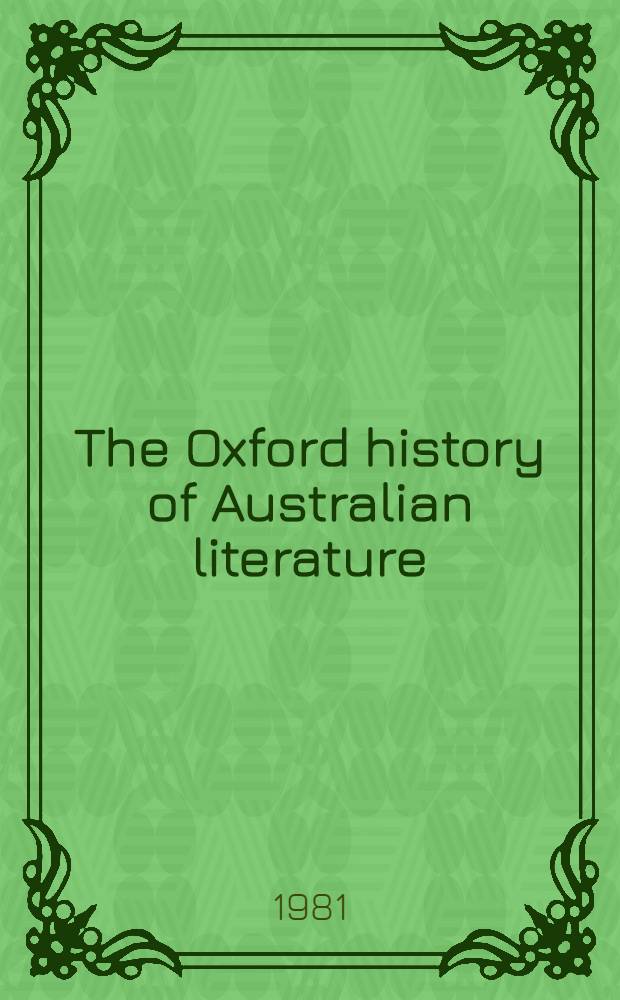 The Oxford history of Australian literature