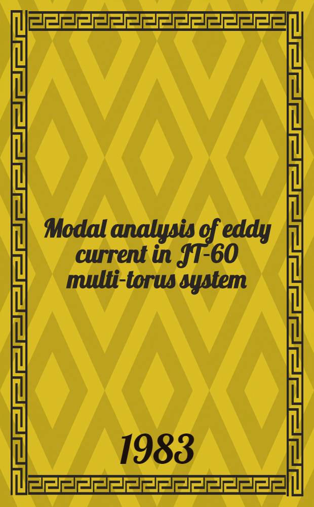Modal analysis of eddy current in JT-60 multi-torus system