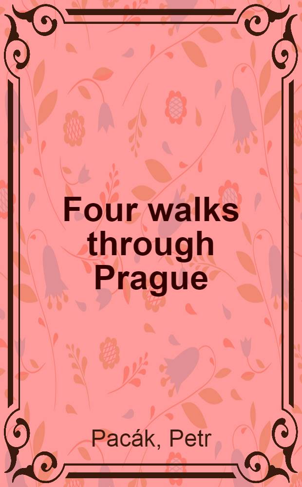 Four walks through Prague