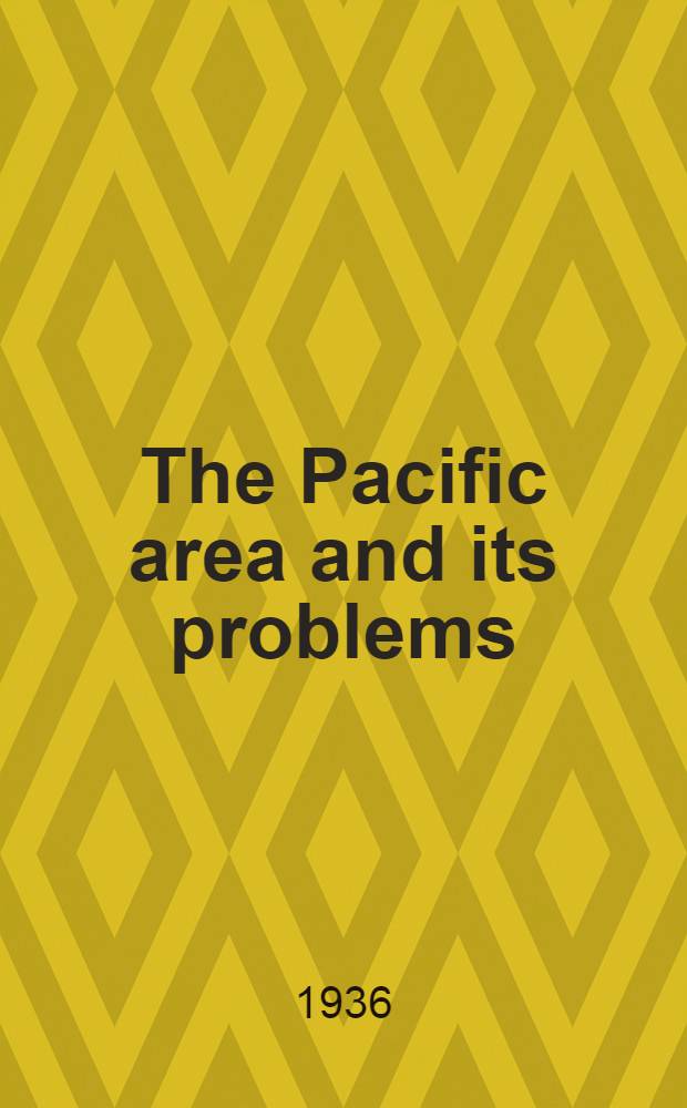 The Pacific area and its problems : A study guide