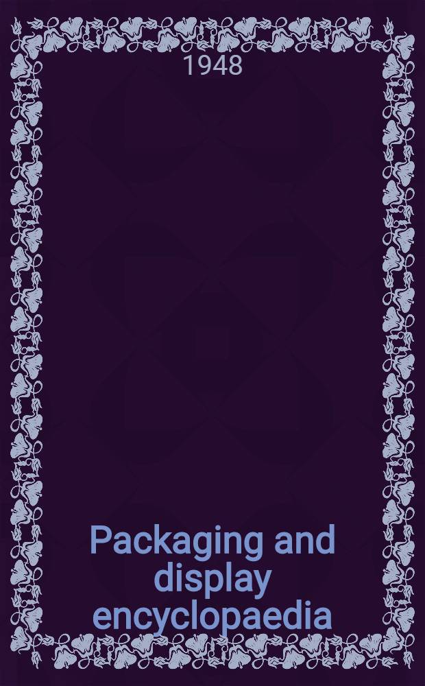 Packaging and display encyclopaedia