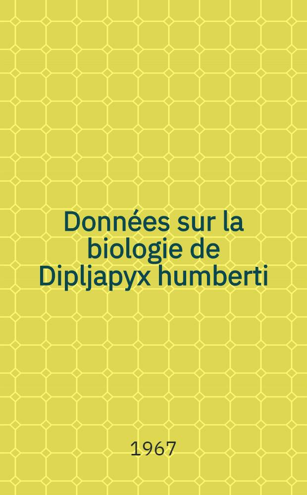 Données sur la biologie de Dipljapyx humberti (Grassi): 1-re thèse; Propositions données par la Faculté: 2-e thèse: Thèses présentées à la Faculté des sciences de l'Univ. de Dijon ... / par Jean Pagès