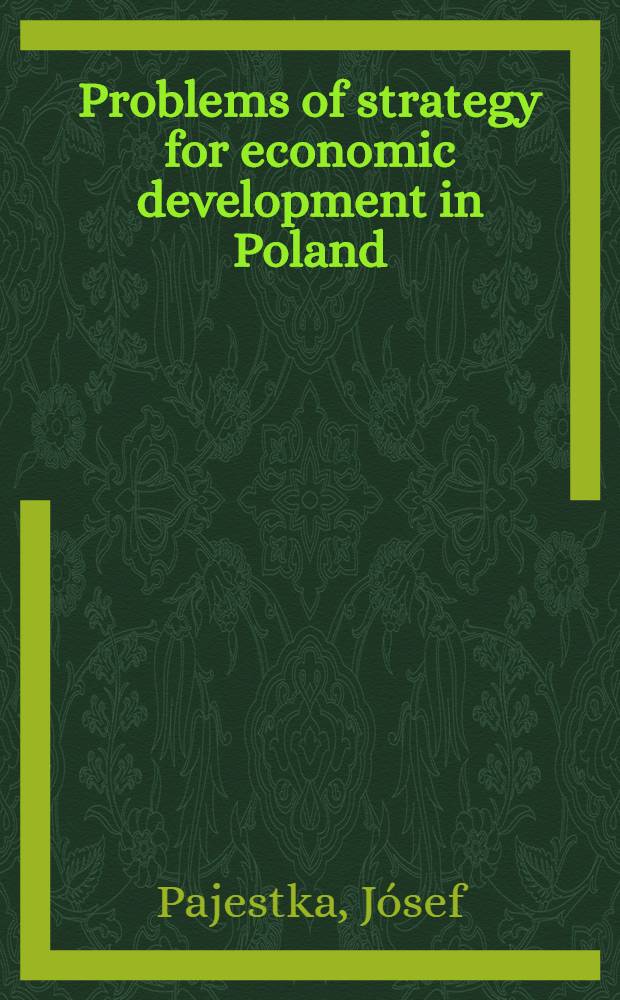 Problems of strategy for economic development in Poland