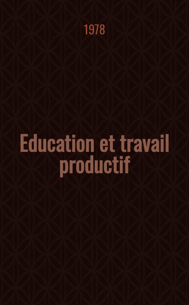Education et travail productif