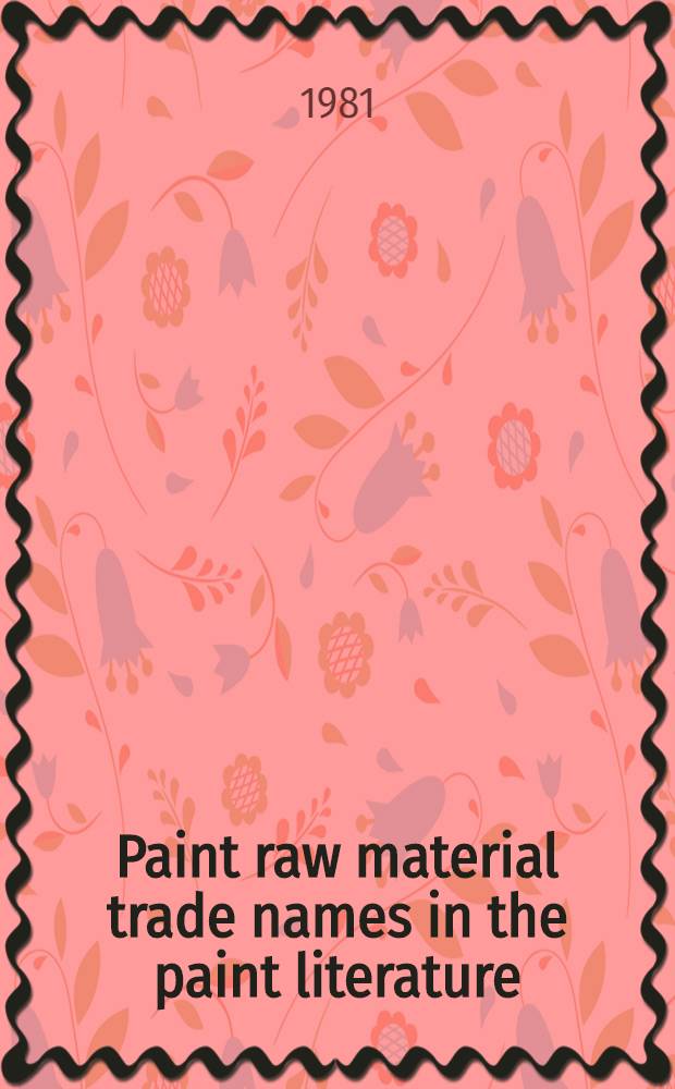 Paint raw material trade names in the paint literature