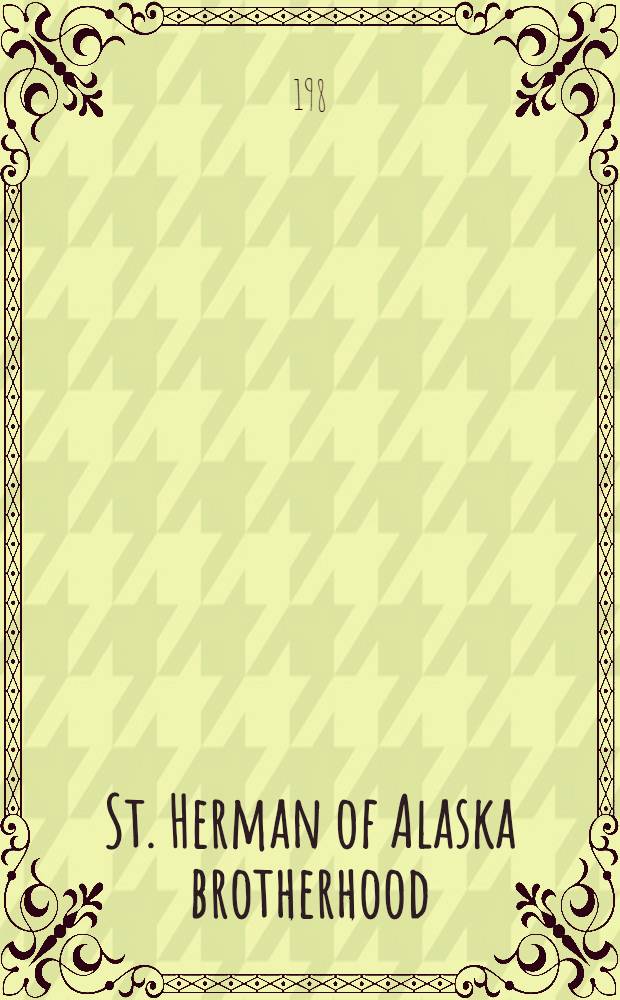 St. Herman of Alaska brotherhood
