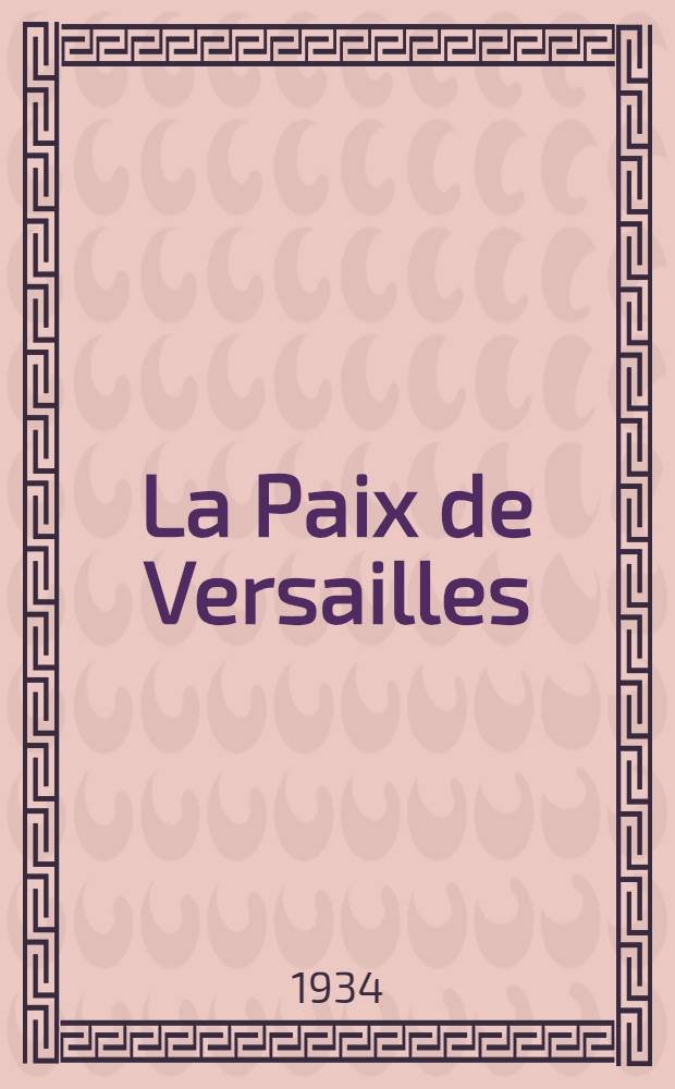 ... La Paix de Versailles : Aéronautique