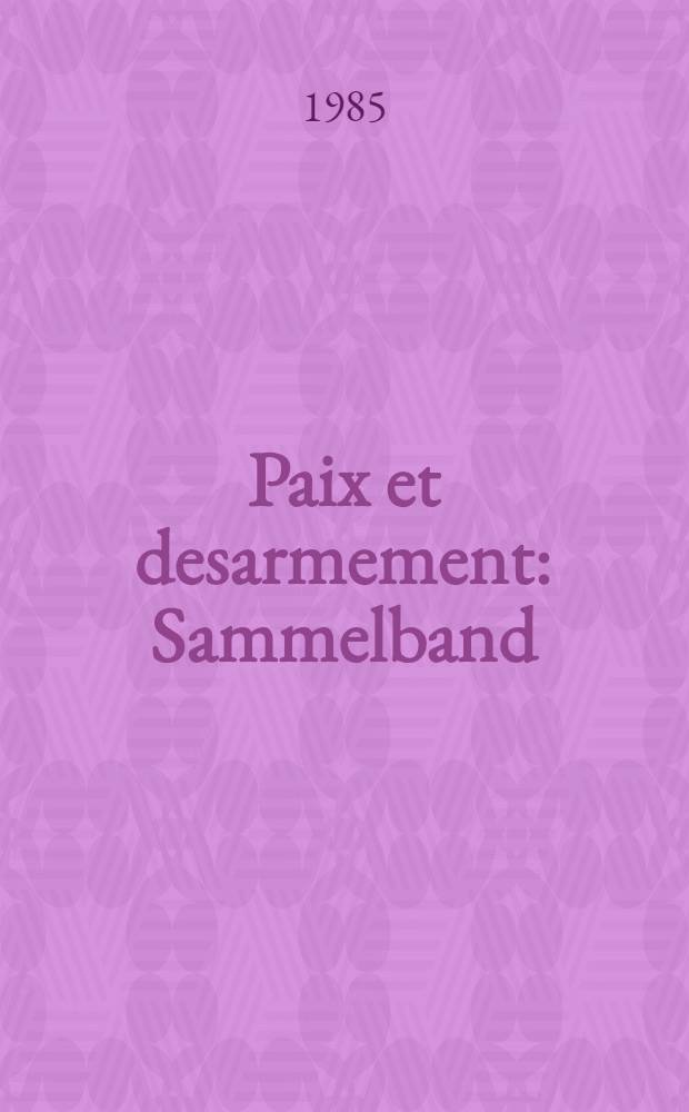 Paix et desarmement : Sammelband