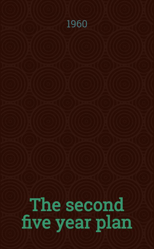 The second five year plan (1960-65)