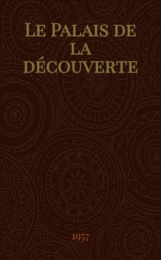Le Palais de la découverte