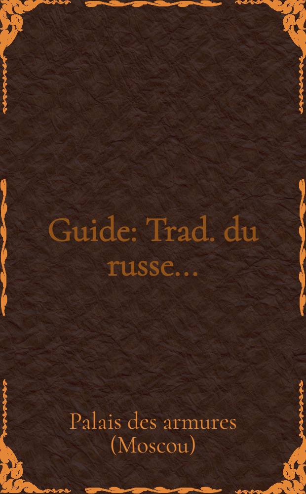 Guide : Trad. du russe ...