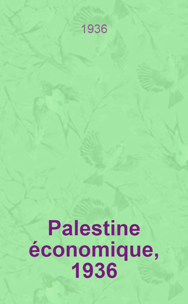 Palestine &eacute;conomique, 1936