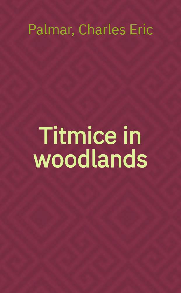 Titmice in woodlands